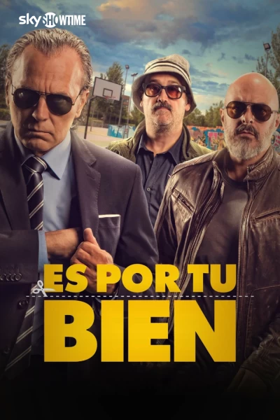 Es por tu bien