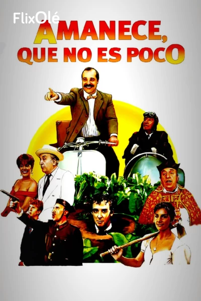 Amanece, que no es poco