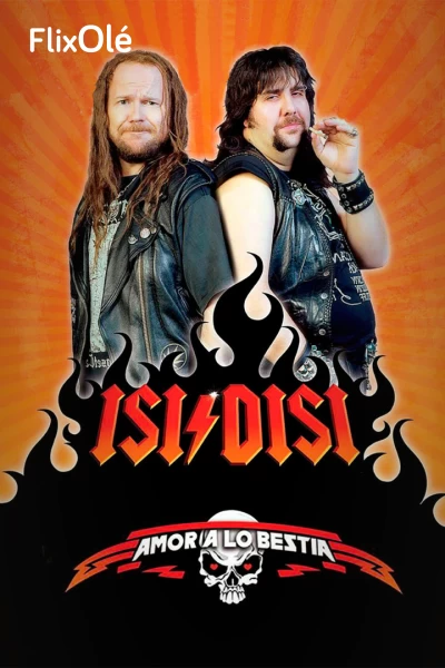 Isi & Disi, amor a lo bestia