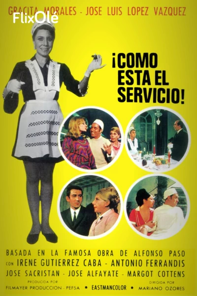 ¡Cómo está el servicio!