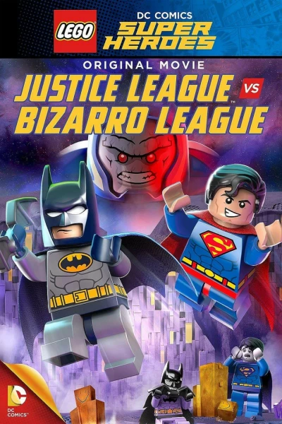 La liga de la justicia contra la liga de bizarro