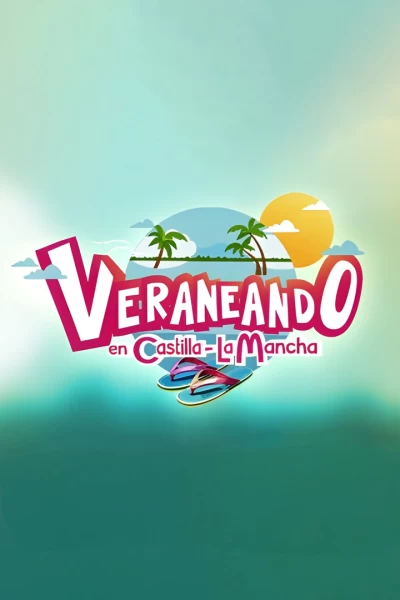 Veraneando en Castilla-La Mancha