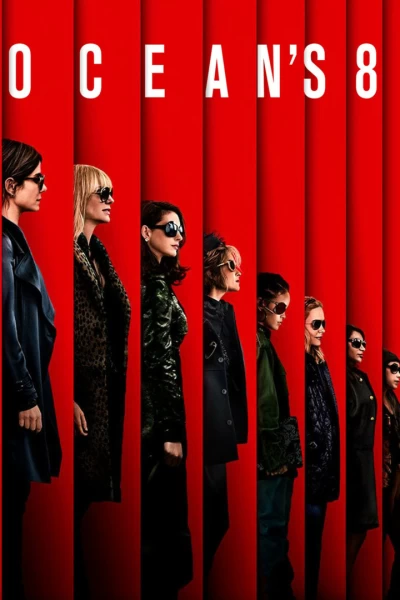 Ocean`s 8