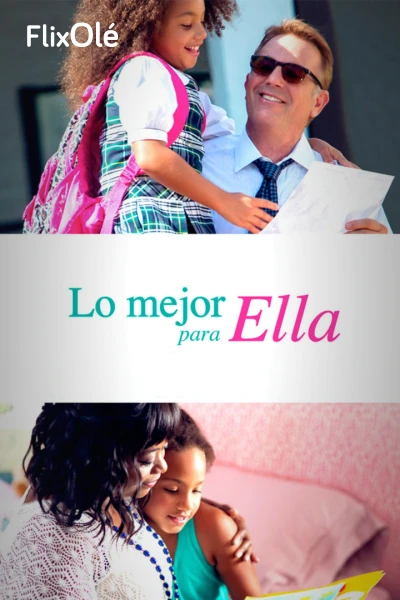 Lo mejor para ella
