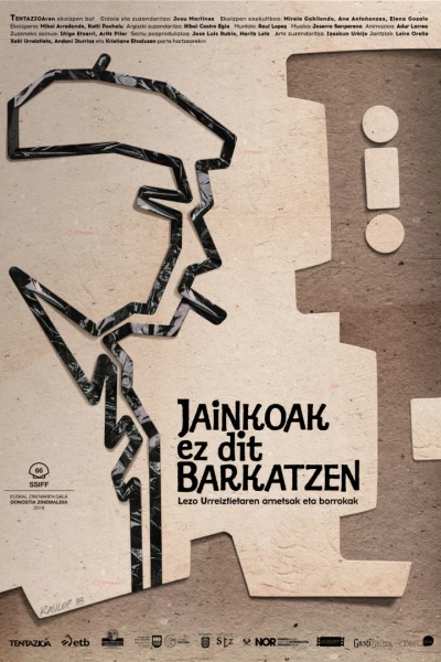 Lezo Urreiztieta: Jainkoak ez dit Barkatzen