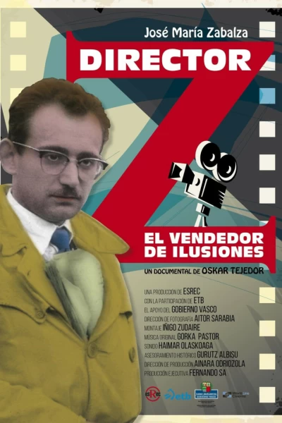 Director Z, el vendedor de ilusiones