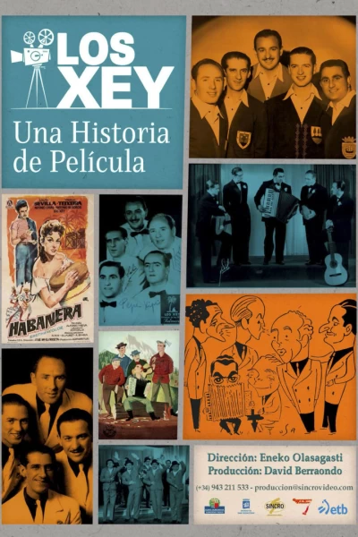 Los Xey, una historia de película