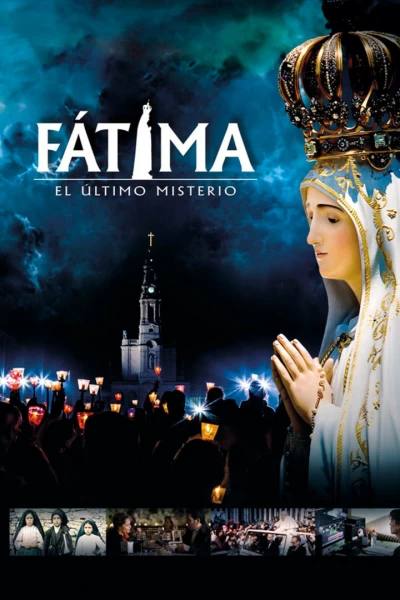 Fátima, el último misterio