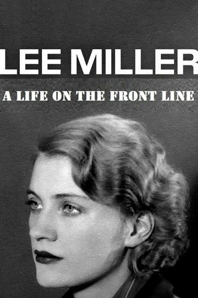 Lee Miller: musa y corresponsal de guerra