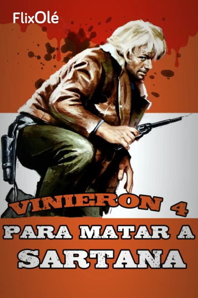 Vinieron cuatro para matar a Sartana