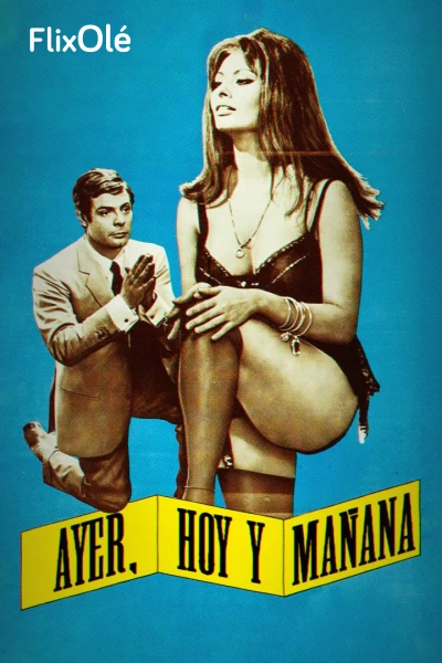 Ayer, hoy y mañana