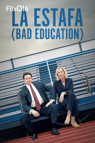 La estafa (Bad Education)