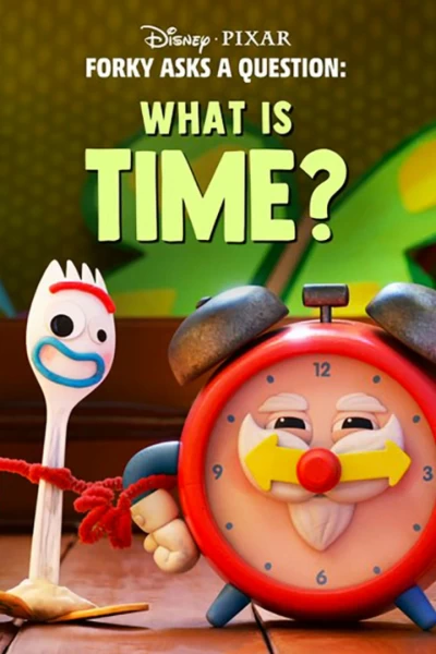 Forky hace una pregunta: ¿Qué es el tiempo?