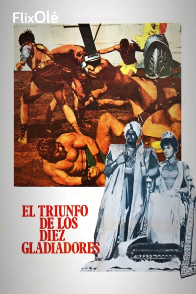 El triunfo de los diez gladiadores