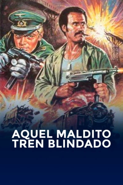 Aquel maldito tren blindado