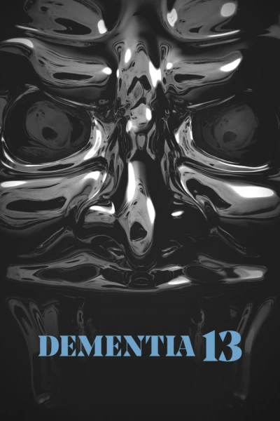 Dementia 13