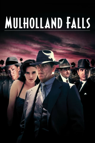 Mulholland Falls, la brigada del sombrero