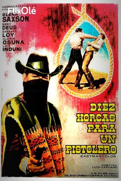 Diez Horcas Para Un Pistolero