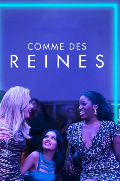 Comme des reines