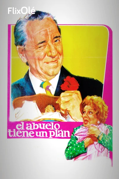 El abuelo tiene un plan