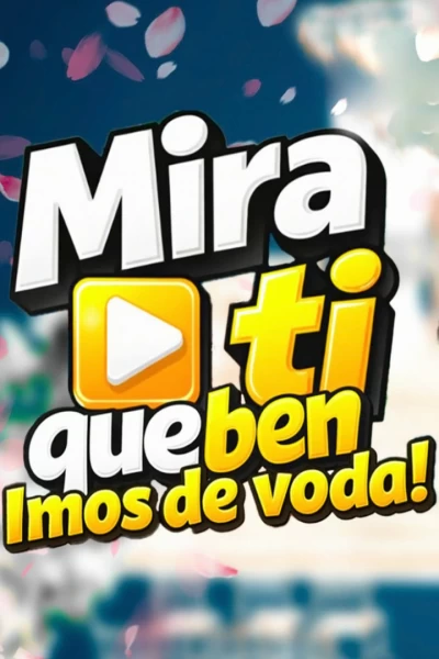 Mira ti que ben. Imos de voda