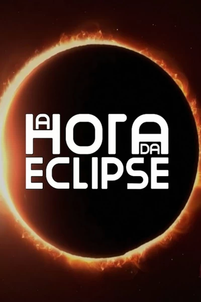 A hora da eclipse