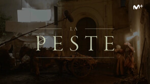 La peste - Imágenes de rodaje