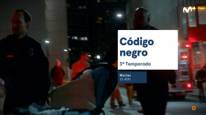 Código negro T3 - ¿Crees en los milagros?