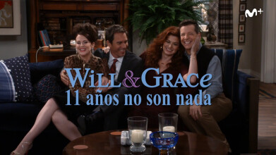 'Will y Grace', 11 años no son nada