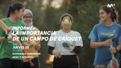 Informe+ | La importancia de un campo de críquet